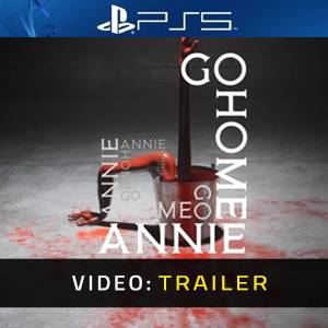Go Home Annie PS5 Trailer del Video