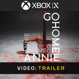 Go Home Annie Xbox Series Trailer del Video