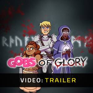 Gobs of Glory - Trailer