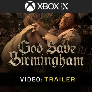 God Save Birmingham Xbox Series - Trailer