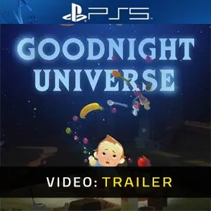 Goodnight Universe - Trailer