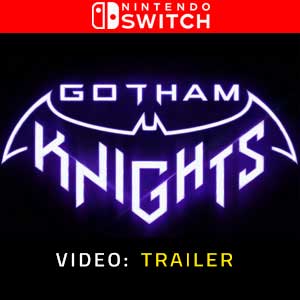 Gotham Knights Nintendo Switch Video del rimorchio