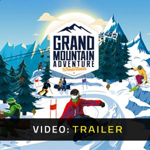 Grand Mountain Adventure Wonderlands Video Trailer