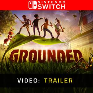 Grounded Nintendo Switch - Trailer del video