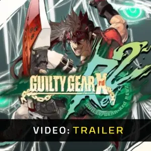 GUILTY GEAR Xrd REV 2 - Trailer