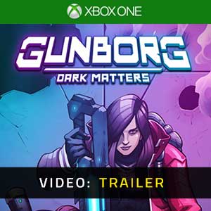 Gunborg Dark Matters Xbox One- Trailer