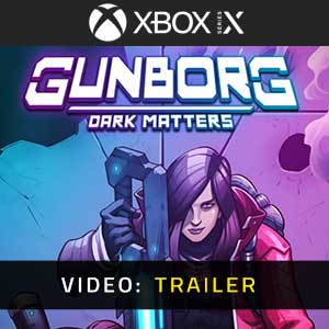 Gunborg Dark Matters Xbox Series- Trailer