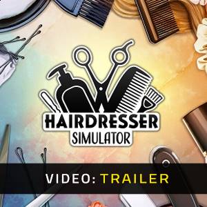 Hairdresser Simulator Trailer del Video