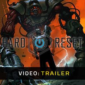 Hard Reset Redux - Trailer Video