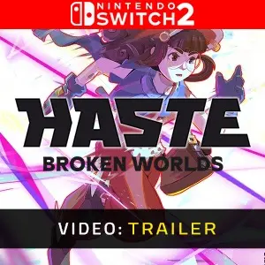 Haste Nintendo Switch 2 - Video Trailer
