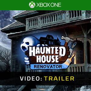 Haunted House Renovator Xbox One - Trailer Video