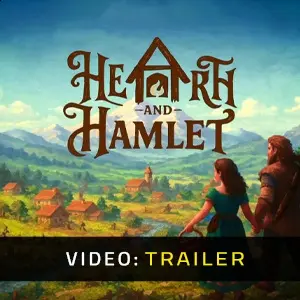 Hearth and Hamlet - Trailer