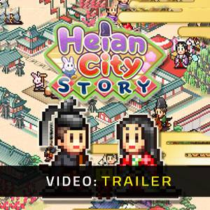 Heian City Story – Trailer