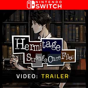 Hermitage Strange Case Nintendo Switch Files Video Trailer