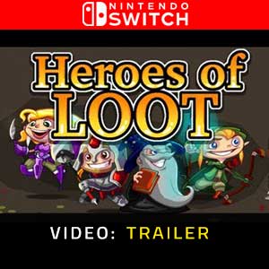 Heroes of Loot 2 Nintendo Switch- Trailer