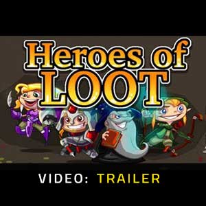 Heroes of Loot 2 - Trailer