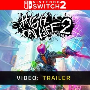 High On Life 2 Nintendo Switch 2 - Trailer del Video