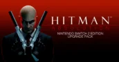 Ottieni l'aggiornamento Switch 2 di Hitman Absolution senza il gioco
