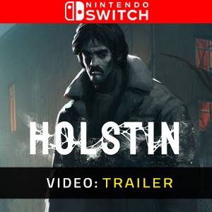 Holstin Video Trailer