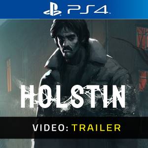 Holstin Video Trailer