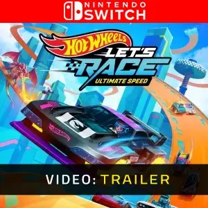 Hot Wheels Let’s Race: Ultimate Speed Nintendo Switch - Trailer del video