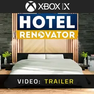 Hotel Renovator Xbox Series Video Trailer
