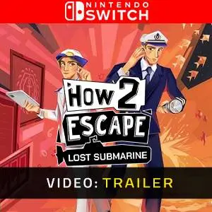 How 2 Escape: Lost Submarine Nintendo Switch - Trailer del Video
