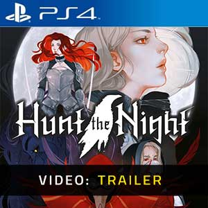 Hunt the Night PS4- Rimorchio Video