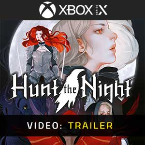 Hunt the Night Xbox Series- Rimorchio Video