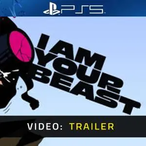 I Am Your Beast - Trailer Video