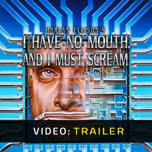 I Have No Mouth, and I Must Scream - Trailer del video