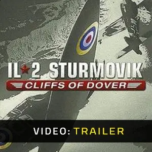 IL-2 Sturmovik: Cliffs of Dover - Trailer