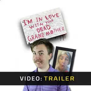 I'm in Love With Your Dead Grandmother - Video Trailer