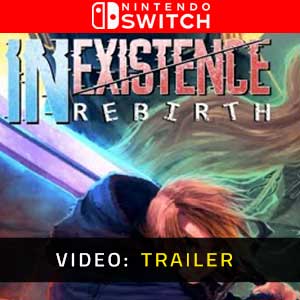 Inexistence Rebirth Nintendo Switch Video Trailer