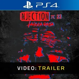 Injection 23: Tabula Rasa PS4 - Trailer