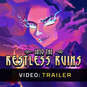 Into the Restless Ruins - Trailer Video