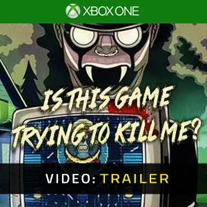 Is this Game Trying to Kill Me? Xbox One - Video Trailer