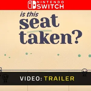 Is This Seat Taken? Nintendo Switch - Trailer del video