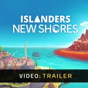 ISLANDERS: New Shores - Video Trailer