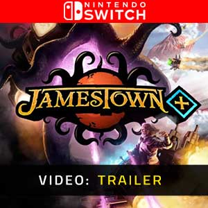 Jamestown Plus Video Trailer di Nintendo Switch