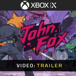 John Fox Xbox Series - Video Trailer