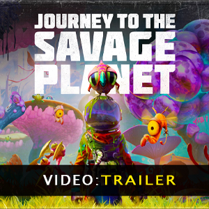 Journey to the Savage Planet Video-Traile