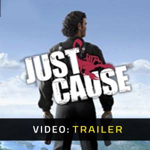 Just Cause Trailer del Video