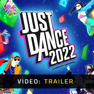 Just Dance 2022 Video Trailer