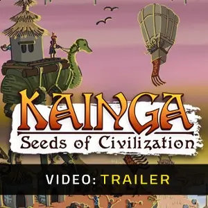 Kainga Seeds of Civilization - Video Trailer