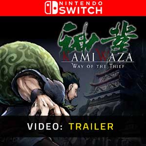 Kamiwaza: Way of the Thief Nintendo Switch- Rimorchio video