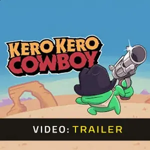 Kero Kero Cowboy - Trailer