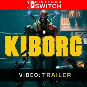 KIBORG Nintendo Switch - Trailer del Video
