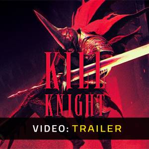 KILL KNIGHT Video Trailer