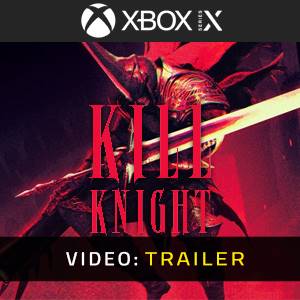 KILL KNIGHT Video Trailer